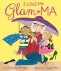 Image for I Love My Glam-Ma!