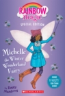 Image for Michelle the Winter Wonderland Fairy (Rainbow Magic Special Edition)