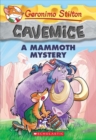 Image for A Mammoth Mystery (Geronimo Stilton Cavemice #15)