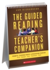 Image for The Guided Reading Teacher&#39;s Companion : Prompts, Discussion Starters &amp; Teaching Points