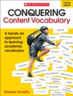 Image for Conquering Content Vocabulary : A hands-on approach to learning academic vocabulary