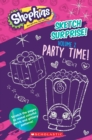 Image for Sketch Surprise! Volume 2: Party Time! (Shopkins)