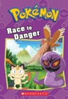 Image for Race to Danger (Pokemon: Chapter Book)