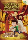 Image for Classes Are Canceled!: A Branches Book (Eerie Elementary #7)