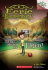 Image for The Hall Monitors Are Fired!: A Branches Book (Eerie Elementary #8)