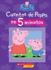 Image for Peppa Pig: Cuentos de Peppa en 5 minutos (5-minutes Peppa Stories)