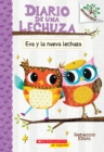 Image for Diario de una Lechuza #4: Eva y la nueva lechuza (Eva and the New Owl) : Un libro de la serie Branches