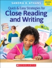 Image for Quick &amp; Easy Strategies for Close Reading and Writing
