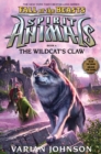 Image for The Wildcat&#39;s Claw (Spirit Animals: Fall of the Beasts, Book 6)