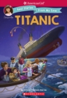 Image for The Titanic (American Girl: Real Stories From My Time)
