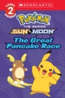 Image for The Great Pancake Race (Pokemon: Scholastic Reader, Level 2)