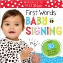 Image for First Words Baby Signing: Scholastic Early Learners (My First)