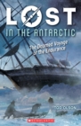 Image for Lost in the Antarctic: The Doomed Voyage of the Endurance (Lost #4)