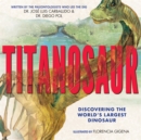 Image for Titanosaur: Discovering the World&#39;s Largest Dinosaur