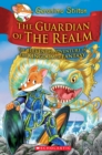 Image for The Guardian of the Realm (Geronimo Stilton and the Kingdom of Fantasy #11)