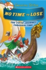 Image for No Time To Lose (Geronimo Stilton Journey Through Time #5)