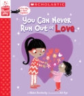 Image for You Can Never Run Out of Love (A StoryPlay Book)