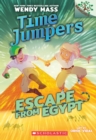 Image for Escape from Egypt: A Branches Book (Time Jumpers #2)