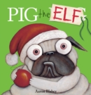 Image for Pig the Elf (Pig the Pug)