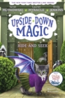 Image for Hide and Seek (Upside-Down Magic #7)