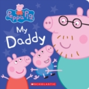 Image for My Daddy (Peppa Pig)