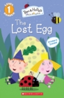 Image for The Lost Egg (Ben &amp; Holly&#39;s Little Kingdom: Level 1 Reader)