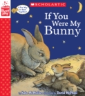 Image for If You Were My Bunny (A StoryPlay Book)
