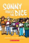 Image for Sunny Rolls the Dice: A Graphic Novel (Sunny #3)