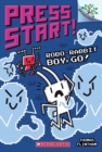 Image for Robo-Rabbit Boy, Go!: A Branches Book (Press Start! #7)