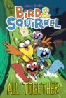 Image for Bird &amp; Squirrel All Together: A Graphic Novel (Bird &amp; Squirrel #7)