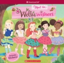 Image for Meet the WellieWishers (American Girl: WellieWishers)