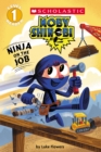 Image for Ninja on the Job (Moby Shinobi: Scholastic Reader, Level 1)