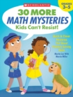 Image for 30 More Math Mysteries Kids Can&#39;t Resist!