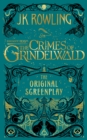 Image for Fantastic Beasts: The Crimes of Grindelwald - The Original Screenplay