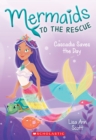 Image for Cascadia Saves the Day (Mermaids to the Rescue #4)