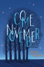 Image for Come November