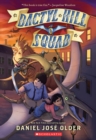 Image for Dactyl Hill Squad (Dactyl Hill Squad #1)