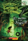 Image for Escuela de Espanto #3: !El recreo es una jungla! (Recess Is A Jungle) : Un libro de la serie Branches
