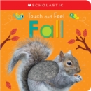Image for Touch and Feel Fall: Scholastic Early Learners (Touch and Feel)