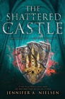 Image for The Shattered Castle (The Ascendance Series, Book 5)