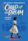 Image for Child of the Dream (A Memoir of 1963)