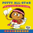 Image for Potty All-Star (A Never Bored Book!)