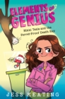 Image for Nikki Tesla and the Ferret-Proof Death Ray (Elements of Genius #1)