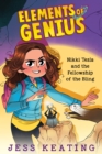 Image for Nikki Tesla and the Fellowship of the Bling (Elements of Genius #2)