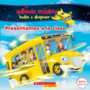Image for El autobus magico vuelve a despegar: Presentamos a la clase (Meet the Class) : Spanish Edition