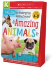 Image for Amazing Animals A-D Kindergarten Box Set: Scholastic Early Learners (Guided Reader)