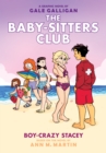 Image for Boy-Crazy Stacey: A Graphic Novel (The Baby-Sitters Club #7)