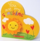 Image for You Are My Sunshine