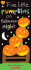 Image for Five Little Pumpkins on Halloween Night