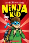 Image for From Nerd to Ninja! (Ninja Kid #1)